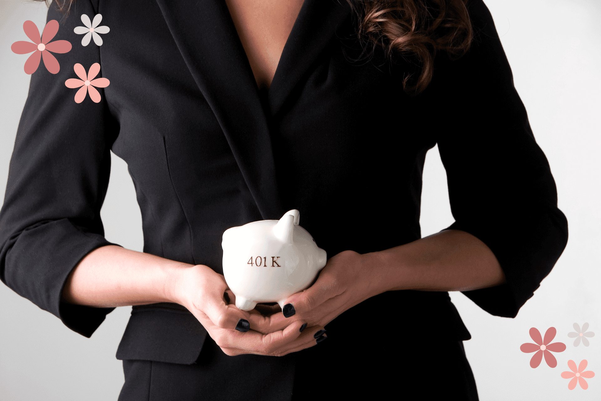 woman in a black suit holding a piggy bank that reads 401k