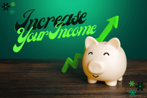 Piggy bank with an arrow going up with the words Increase Your Income