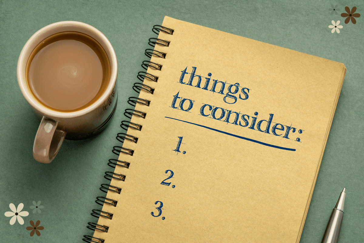 Coffee mug next to a notepad that says things to consider