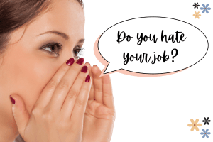 A woman with her hands around her mouth whispering "Do you hate your job?"