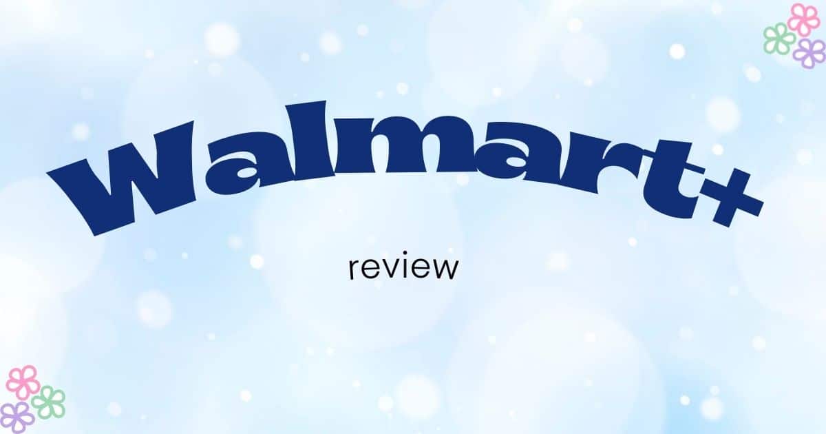 Walmart Plus review for U.S. families and everyday savings
